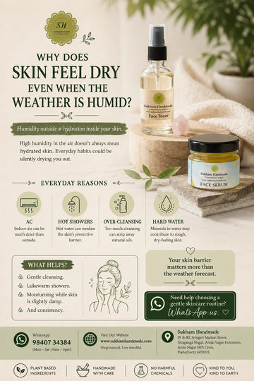 Why Does Skin Feel Dry Even When the Weather Is Humid? 7 Everyday Reasons